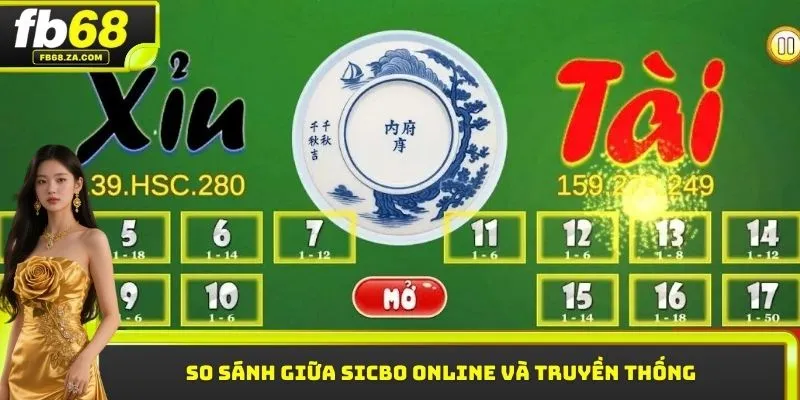 So sánh giữa Sicbo online và truyền thống